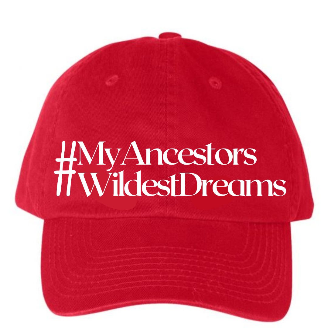 #MyAncestorsWildestDreams Satin Lined Hat
